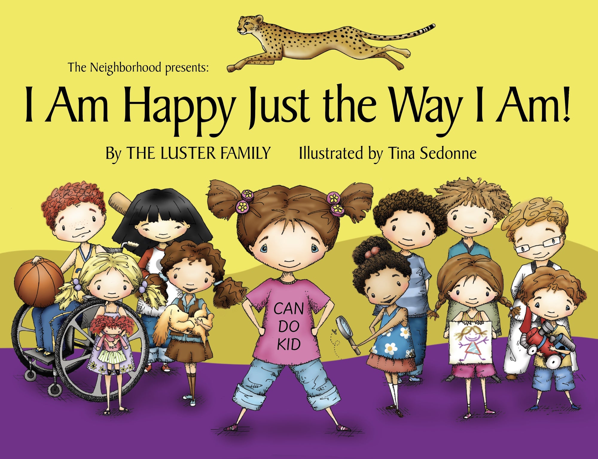 I AM HAPPY JUST THE WAY I AM!